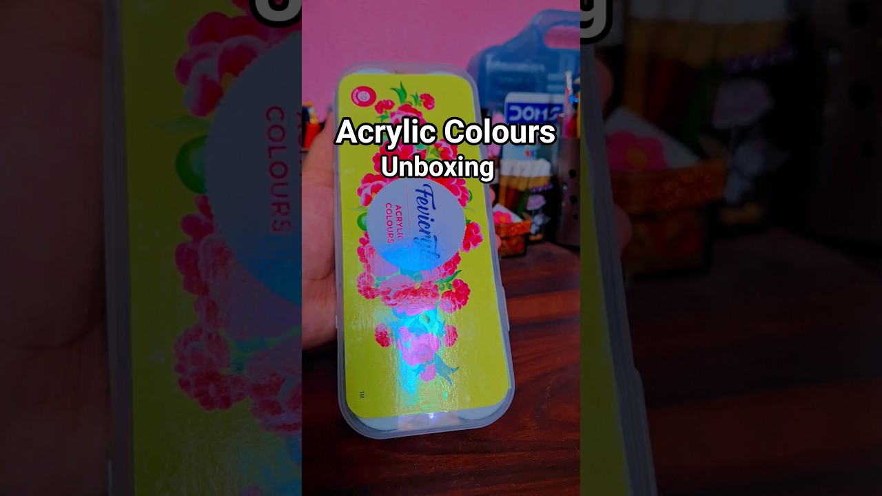 Acrylic Colours Unboxing