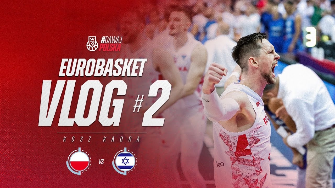 EUROBASKET VLOG #2 | POLSKA wygrywa z Izraelem, wielki Jordan Loyd!