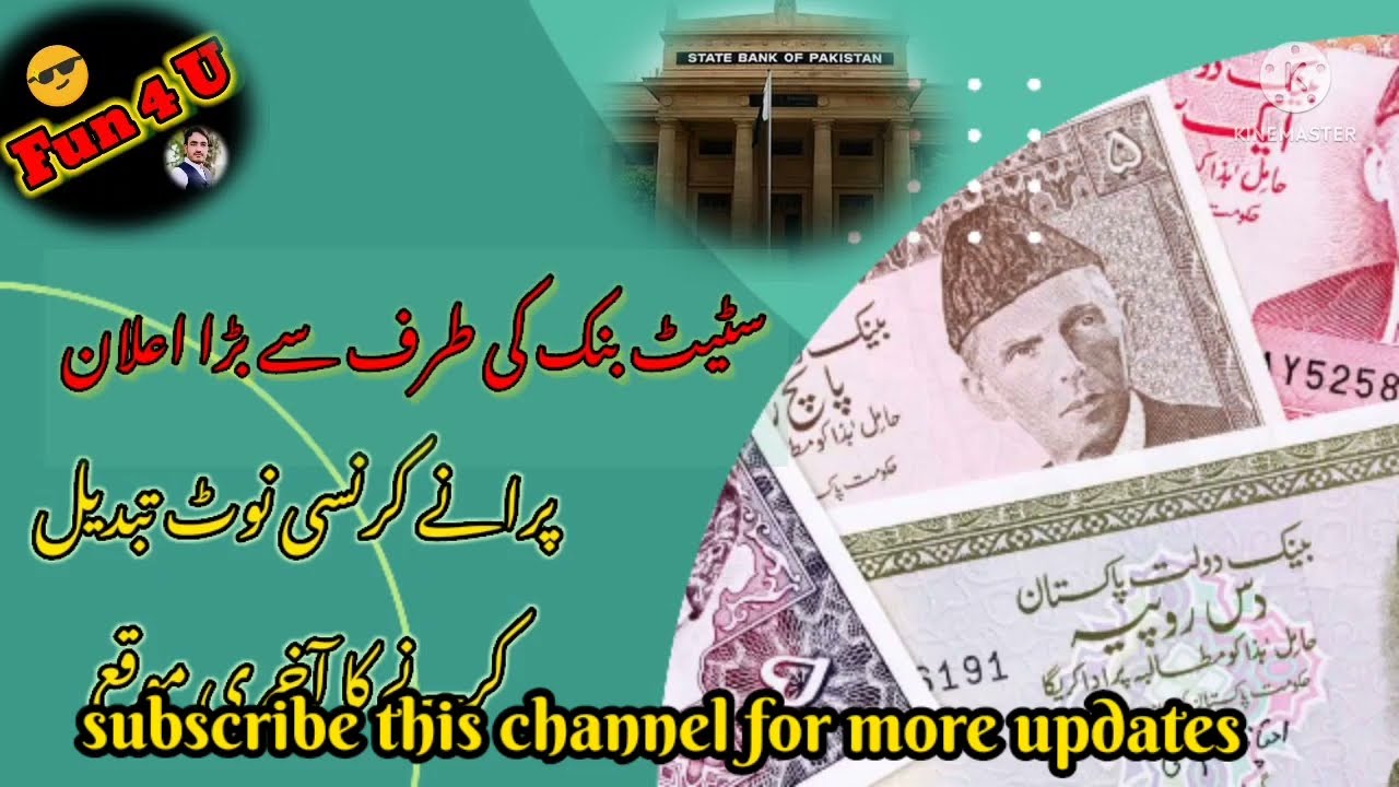 SBP deadline to change old currency notes# SBP#Currency_nots# Fun 4 U#Notes#