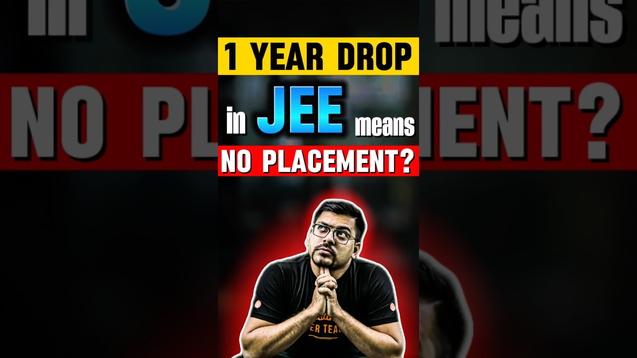 Do Drop Year Affects Your Placement #jee2026 #jee2027 #jeemains #jeeadvanced #dropper #harshsir #iit