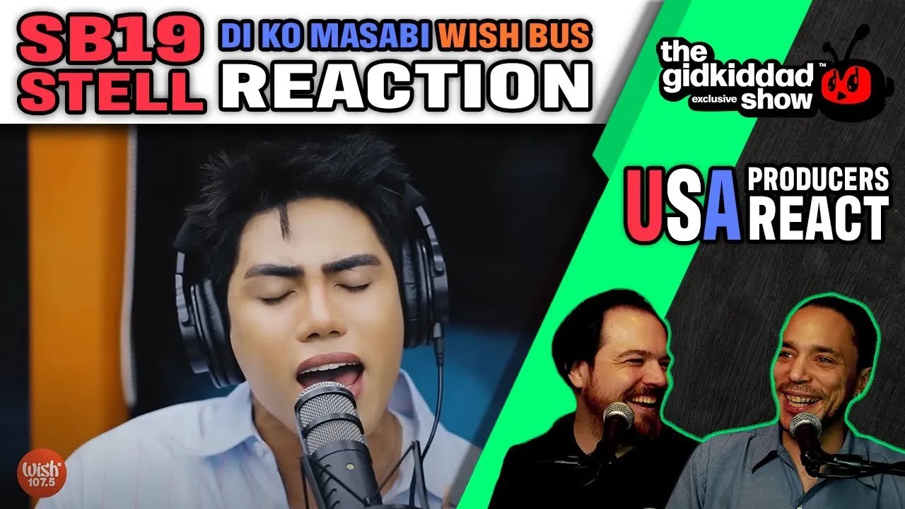 PRODUCERS REACT - SB19 Stell 'Di Ko Masabi Wish 107.5 Bus Reaction - Jaw-Dropping Performance!