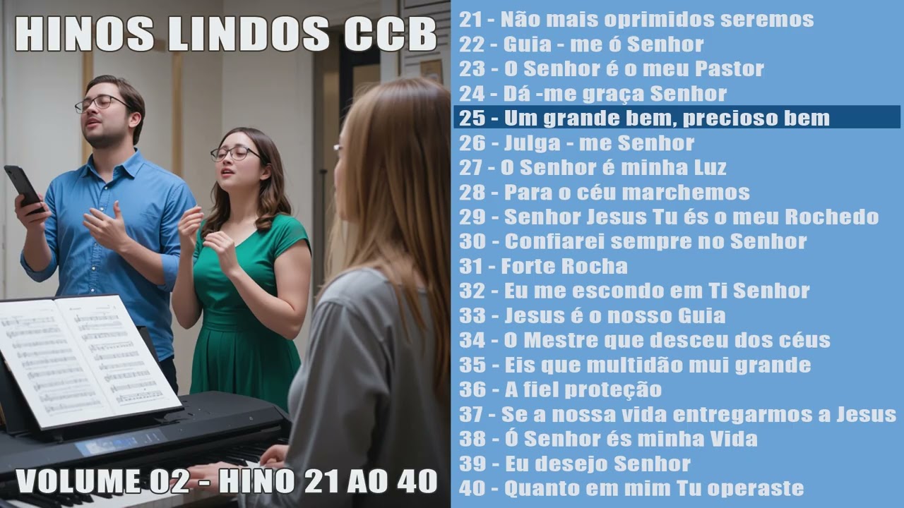 ♫ HINOS CCB do 21 ao 40 ♫ Coletânea 02 ♫