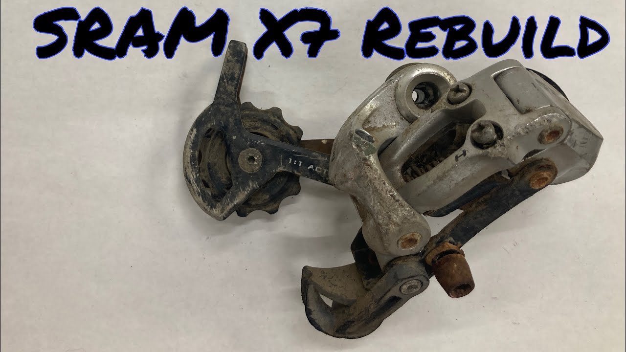 How To Rebuild a SRAM X7 Derailleur