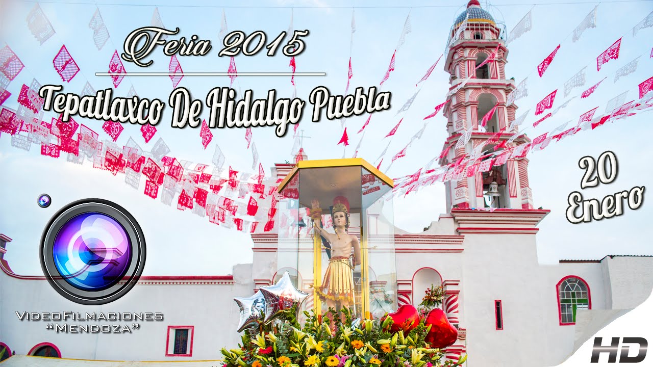 Feria 2015 San Sebastian Tepatlaxco De Hidalgo Puebla [HD]