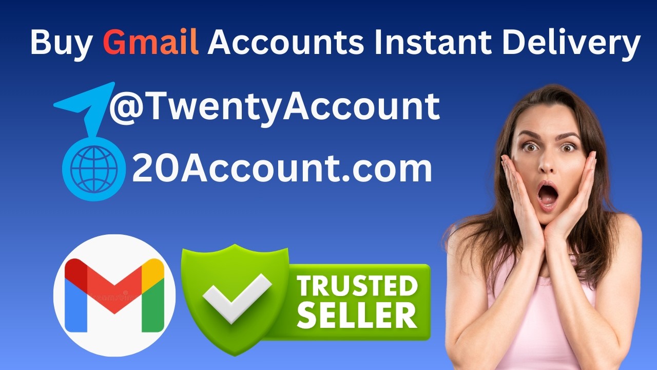 5 Best Steps to Buy OLD Gmail Accounts Instant Delivery - Best Guides 2026