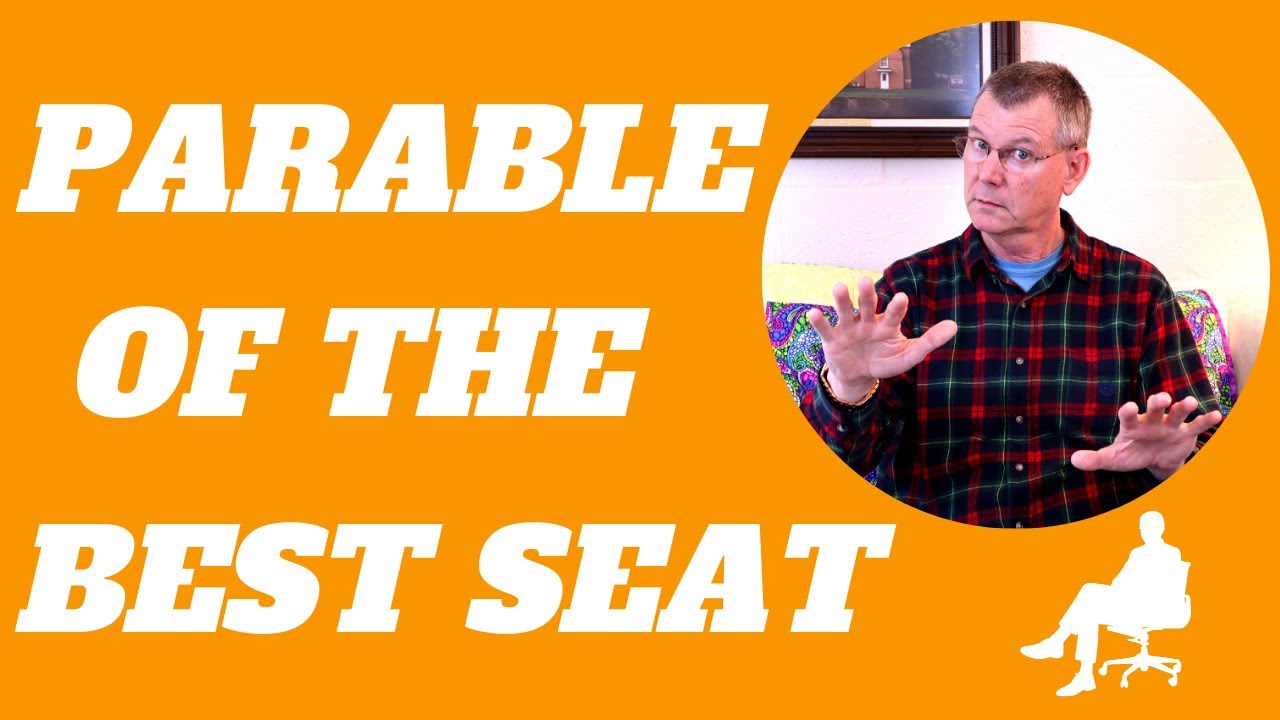 Parable Of The Best Seat At The Wedding Feast | Jesus Teaches About Humility  | Luke 14: 7-11