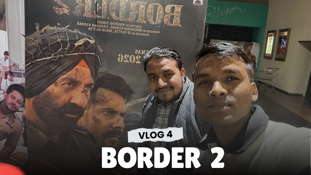 Border 2 movie Review 🙂 #vlog 