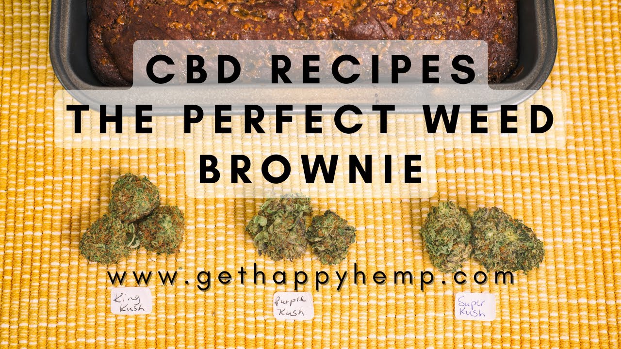 The Best Weed Brownie Recipe by Happy Hemp - CBD and Delta 8 THC Recipes - Ways to Cook with CBD