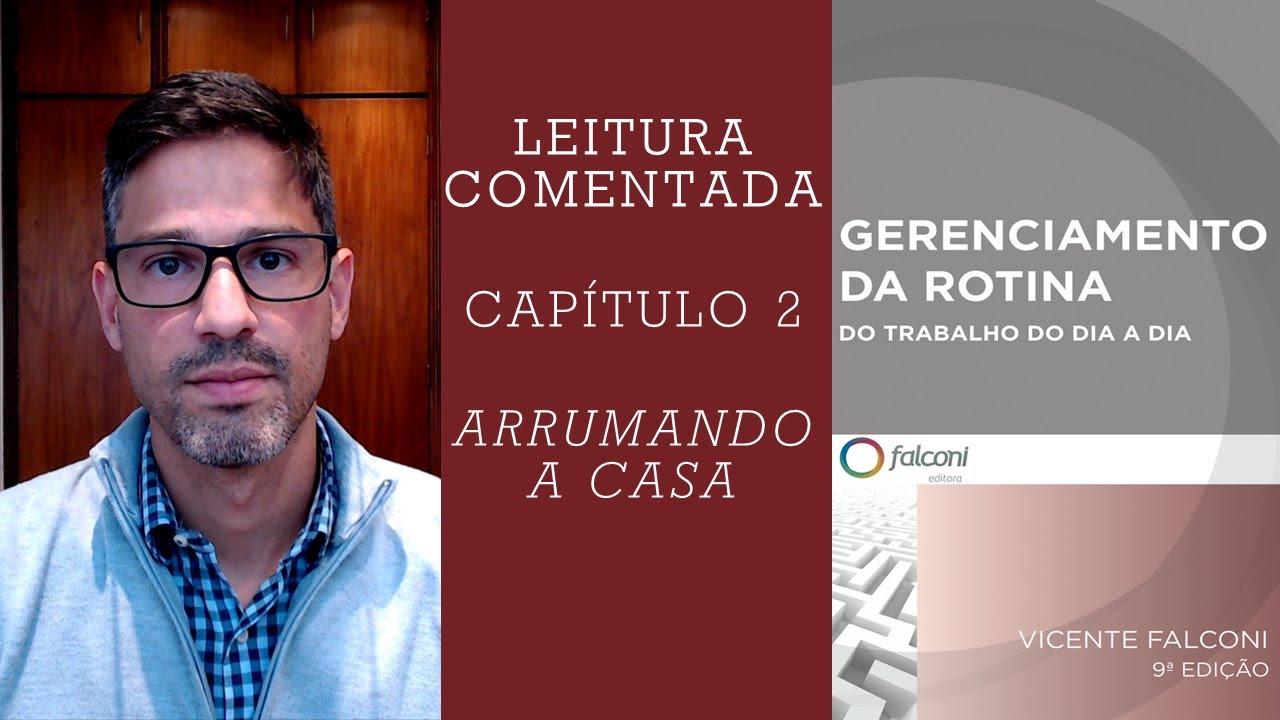 Gerenciamento da Rotina do Trabalho do Dia a Dia - Capítulo 2 - O que é PDCA - Leitura Comentada