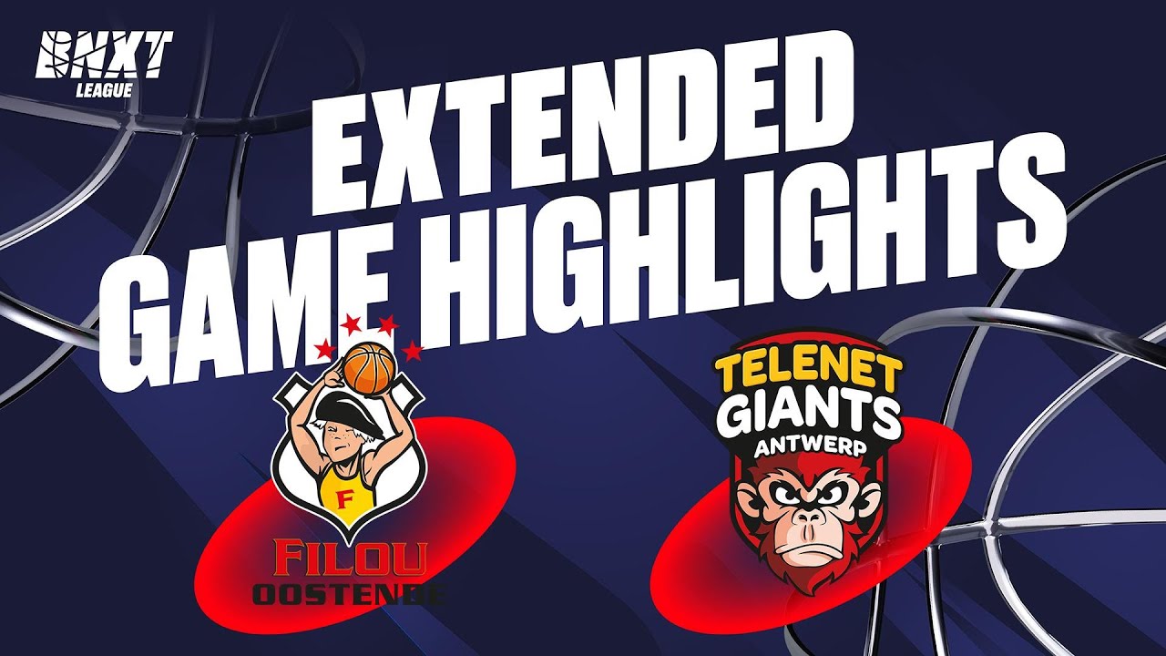 Filou Oostende vs. Telenet Giants Antwerp - Game Highlights
