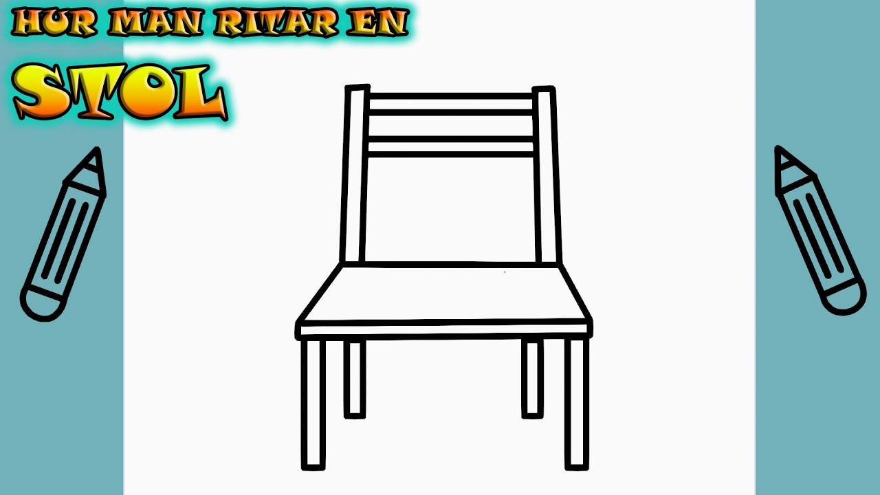 Hur man ritar EN STOL | Rita Det Sj&auml;lv | L&auml;r dig att rita enkelt