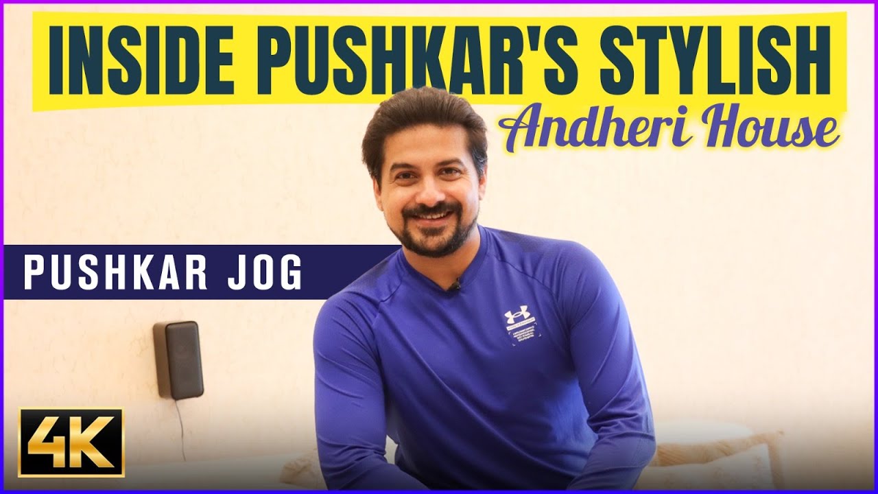 Inside Pushkar Jog's Stylish Andheri Home | Celebrity House Reveal 🏡 | Exclusive