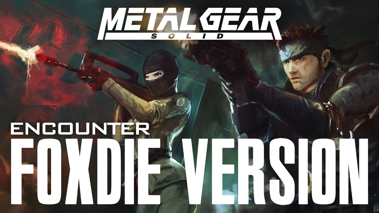 Metal Gear Solid: Foxdie - 09. Encounter