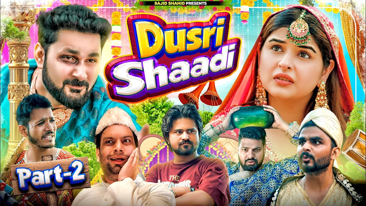 Dusri Shaadi | Part-2 | पति-पत्नी की मजेदार जंग का अंजाम! 😂|  Sajid Shahid | Shilpa Khatwani