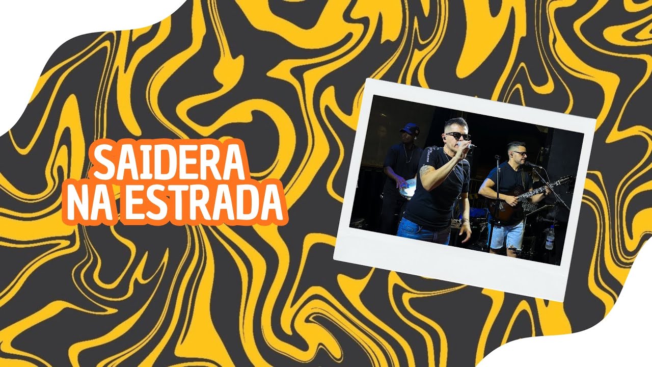 Saidera na Estrada 