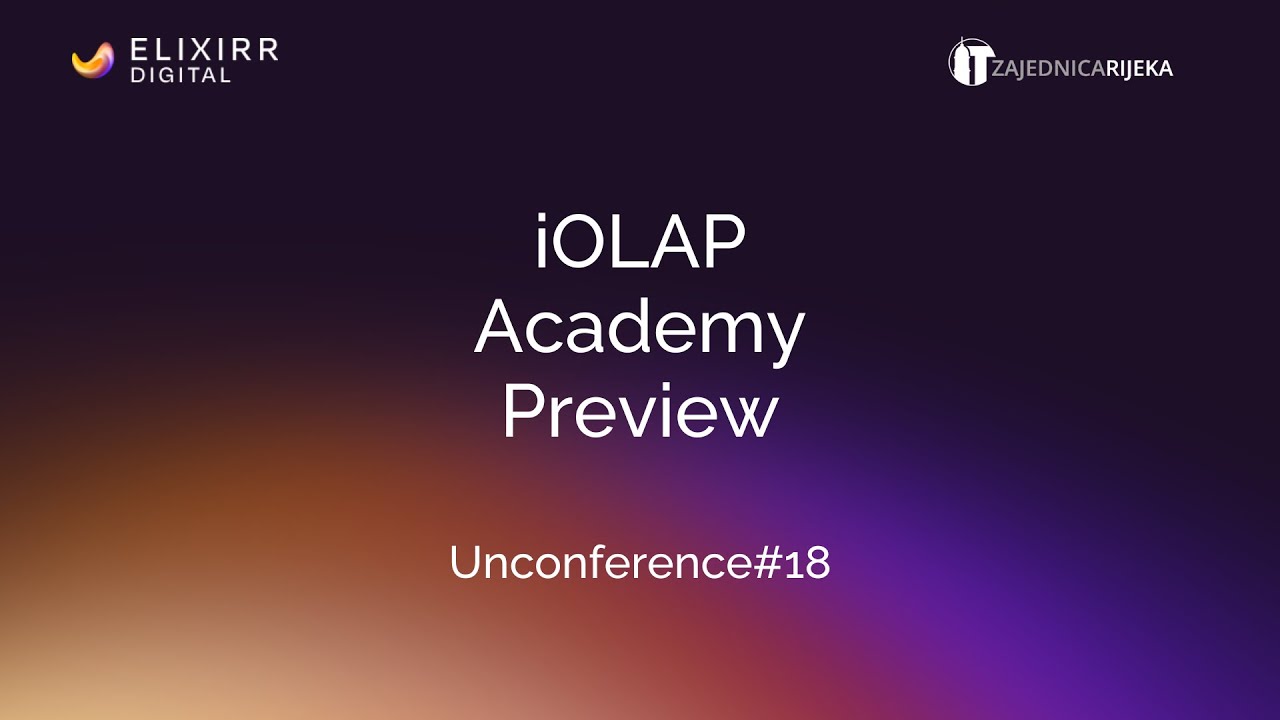 UNCONFERENCE#18 | iOLAP Academy Preview | PROMIJENI SVOJU KARIJERU I POSTANI DATA & AI STRUČNJAK
