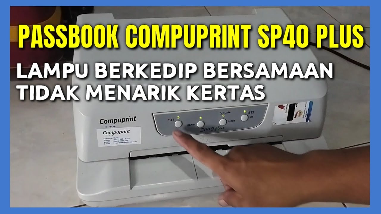 Printer Compuprint Sp40 Lampu Berkedip Bersamaan