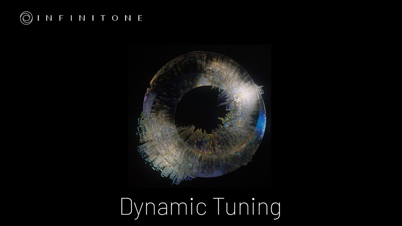 Dynamic Tuning - Infinitone 2 Tutorial
