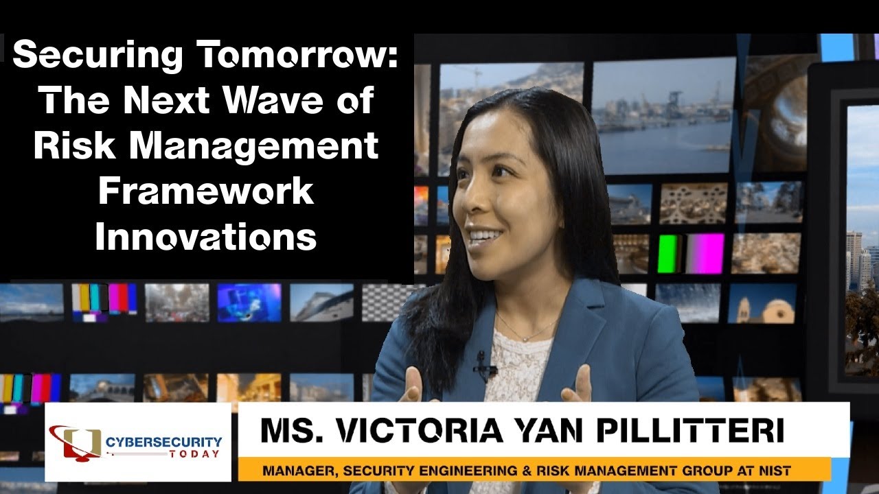 Cybersecurity Today TV - Episode 34 - Securing Tomorrow: The Next Wave of RMF Innovations