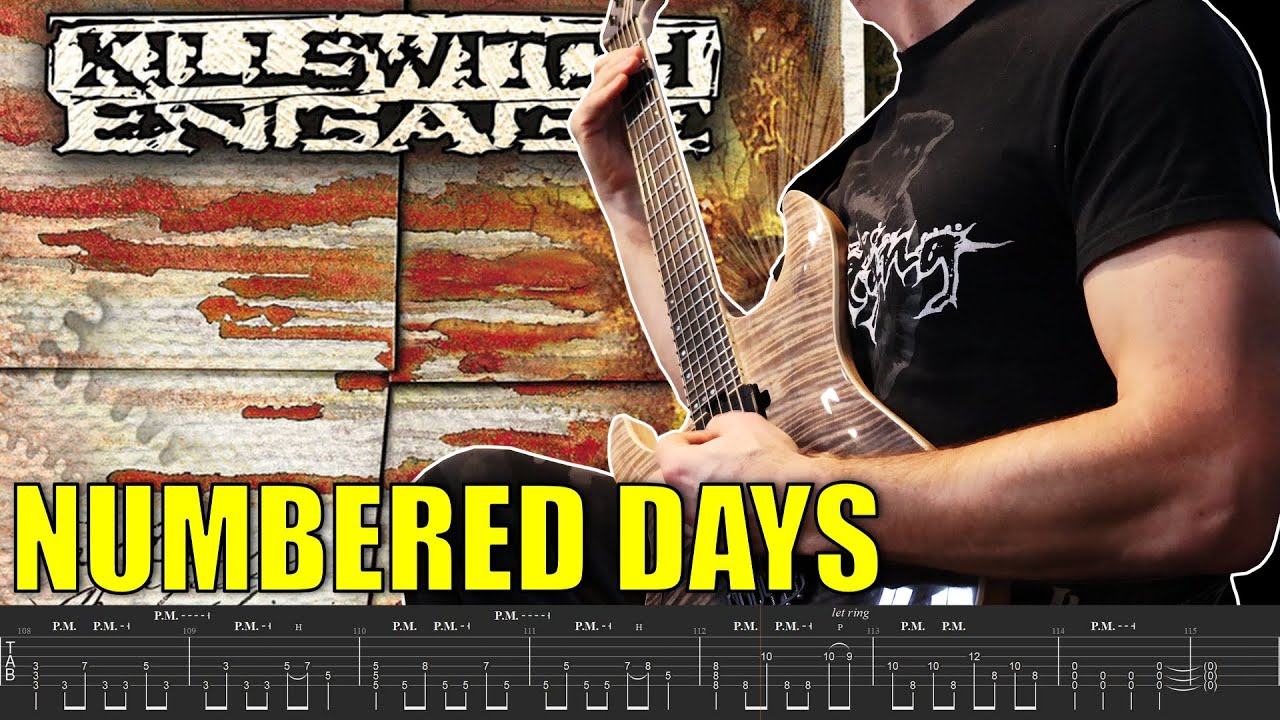 Killswitch Engage - Numbered Days | Guitar Cover w/ On-Screen Tabs