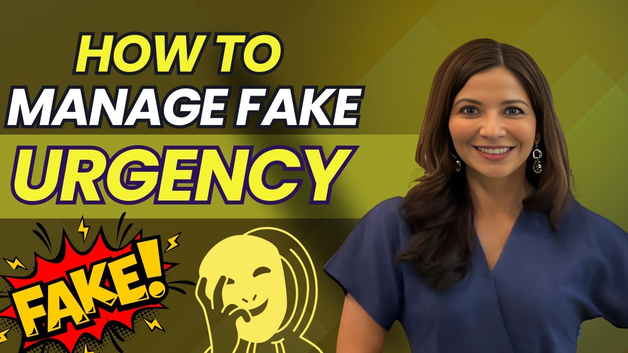 How to Manage Fake Urgency in the Workplace: Tips for Staying Calm