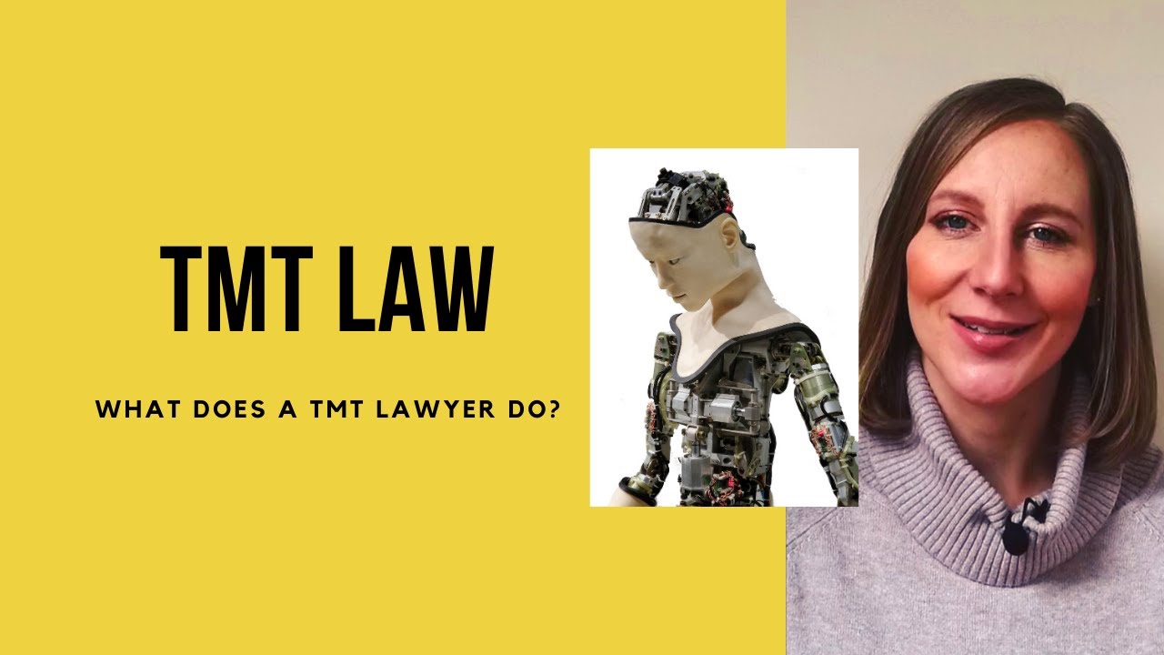 93: TMT Law - What  Does a TMT Lawyer Do? (Article)