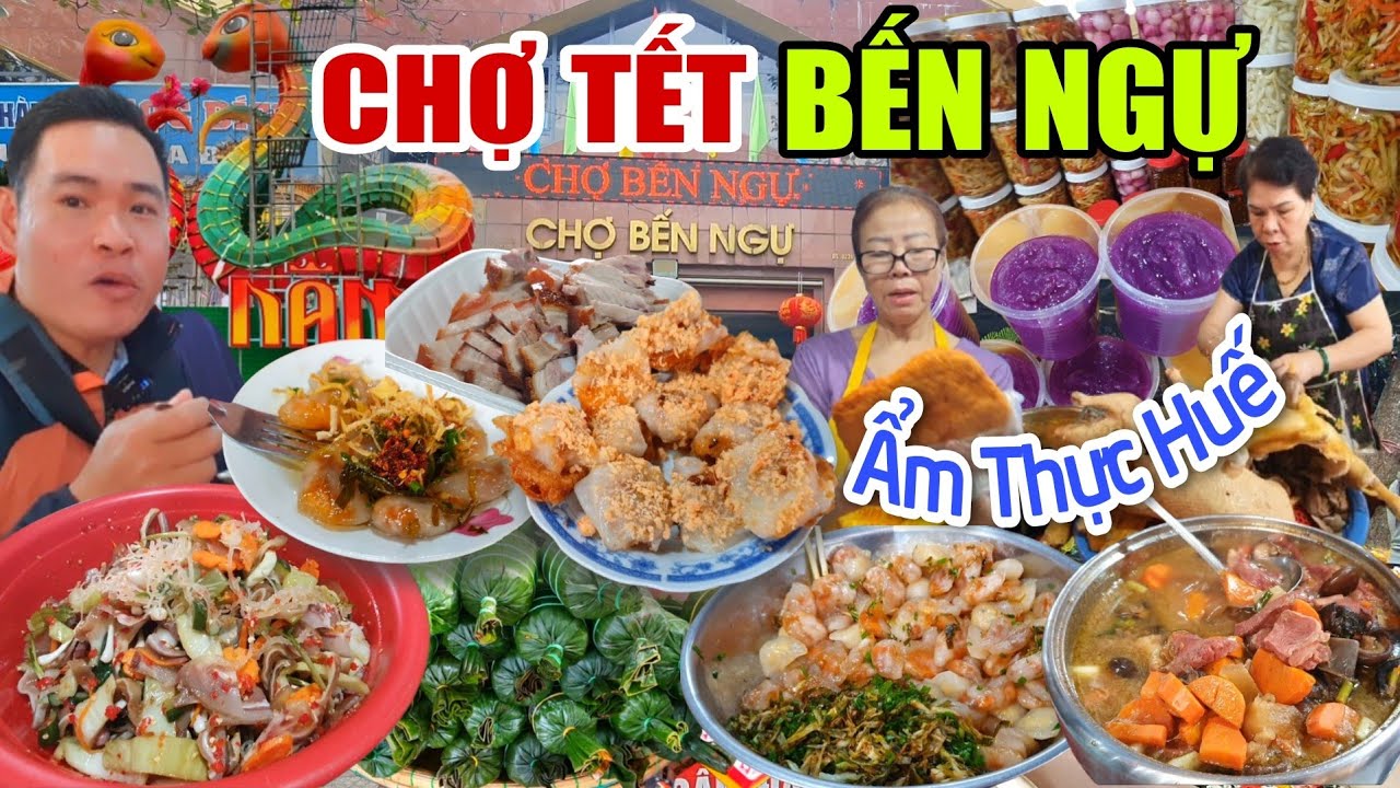 Chợ Tết BẾN NGỰ HUẾ - Gió Xuân Ngày Tết Cận Kề Hỏi Người Xa Xứ Đã Về Hay Chưa