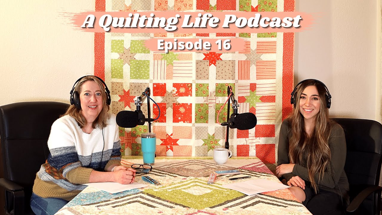 Episode 16: Stress Free Holidays, Quilting Magazines, and Christmas Wish Lists