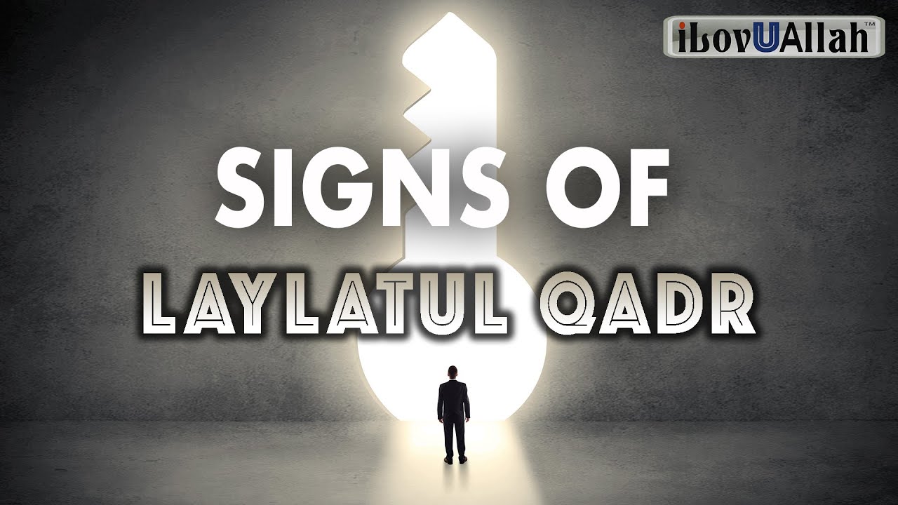 SIGNS OF LAYLATUL QADR