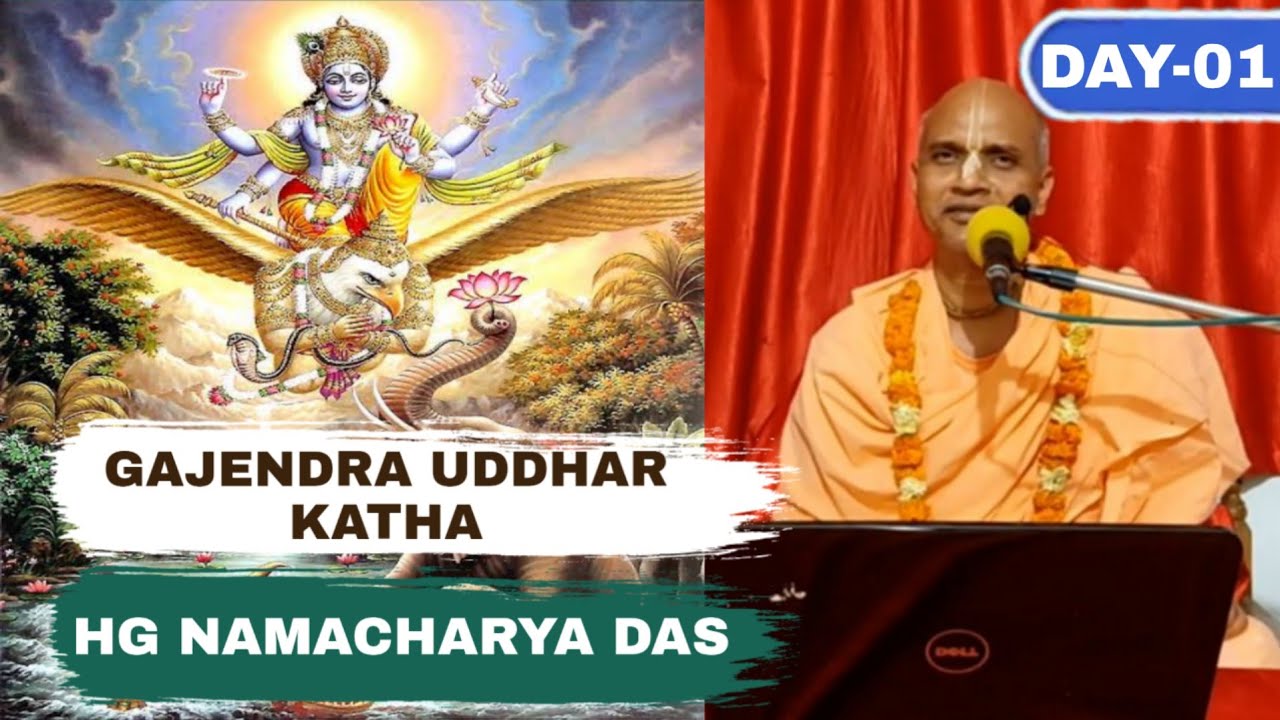Gajendra Uddhar Katha | Day-01 | HG Namacharya Das | 13 April, 2022 | ISKCON Cuttack