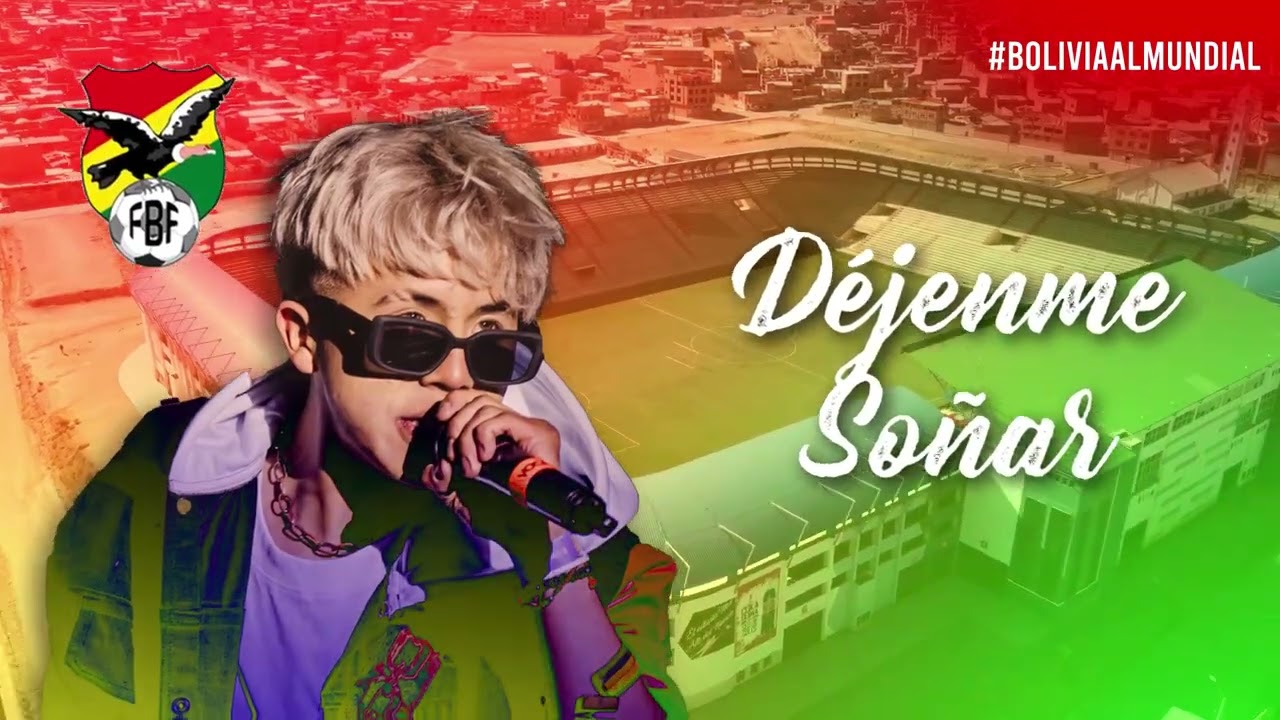 Yarit - DÉJENME SOÑAR🇧🇴 (Para La Seleccion Boliviana) [AUDIO]
