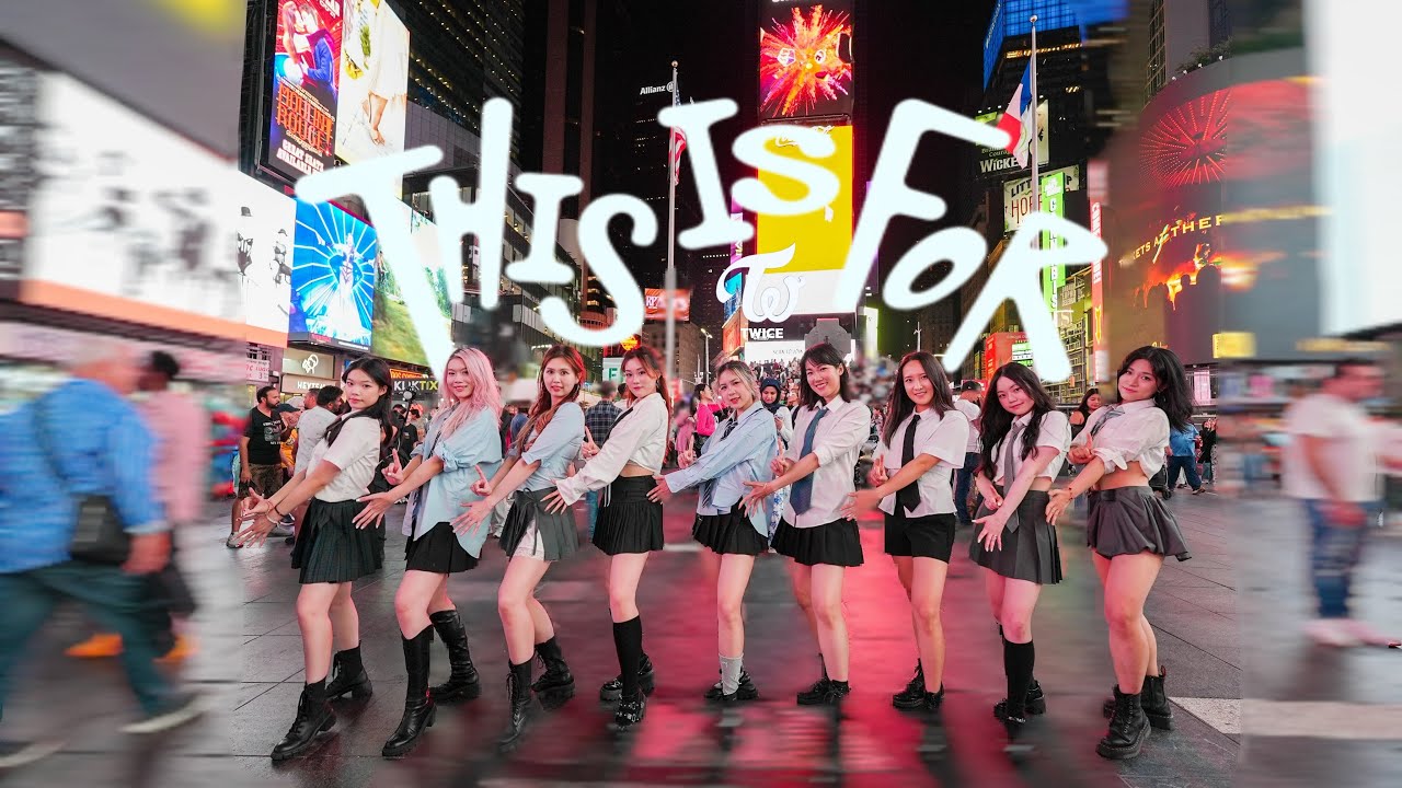 [KPOP IN NY Times Square] TWICE (트와이스) - This Is For | ONE TAKE DANCE COVER | LMF DANCE CREW IN NYC