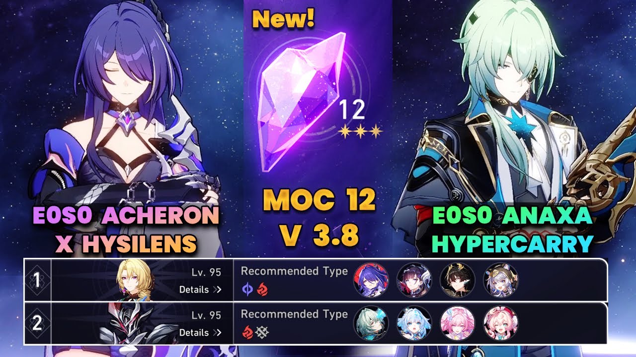 E0S0 Acheron x Hysilens & E0S0 Anaxa Hypecarry | New MOC12 | 3 Stars | HSR | V3.8 |
