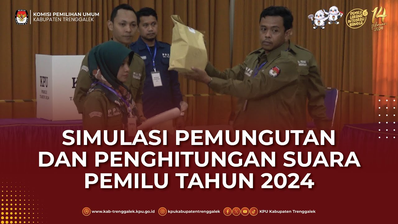 SIMULASI PEMUNGUTAN DAN PENGHITUNGAN SUARA PEMILU TAHUN 2024 - KPU KAB. TRENGGALEK