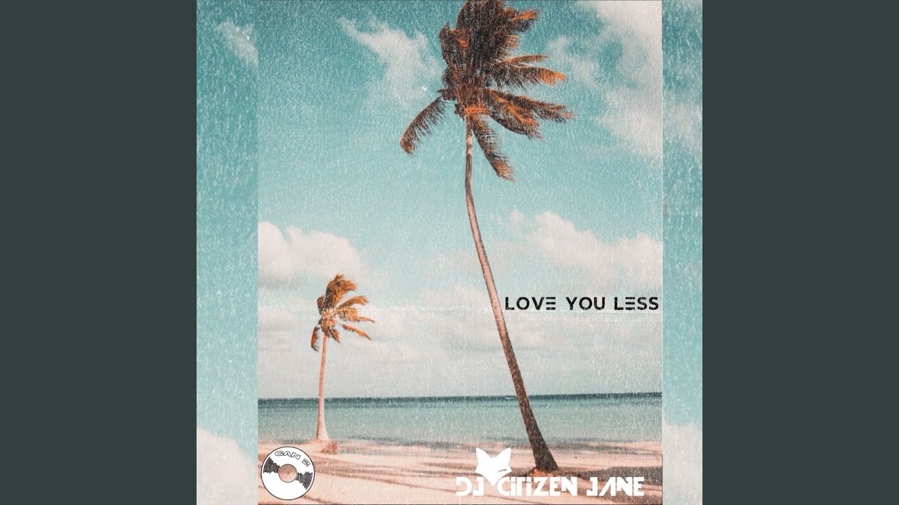 LOVE YOU LESS