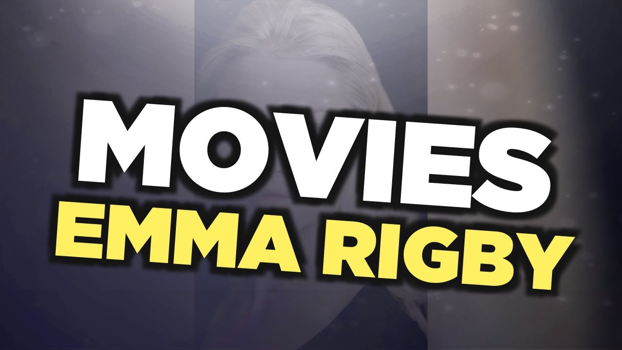 Best Emma Rigby movies