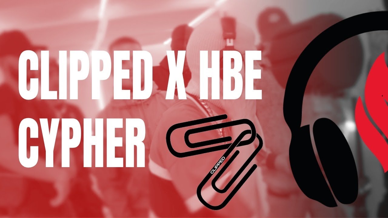 Clipped x HBE Live Cypher - Mindesigns,BCPIP, RichSmicks, DurtBurd, Finnbarr,Liambo Slice,R3C,Hodos