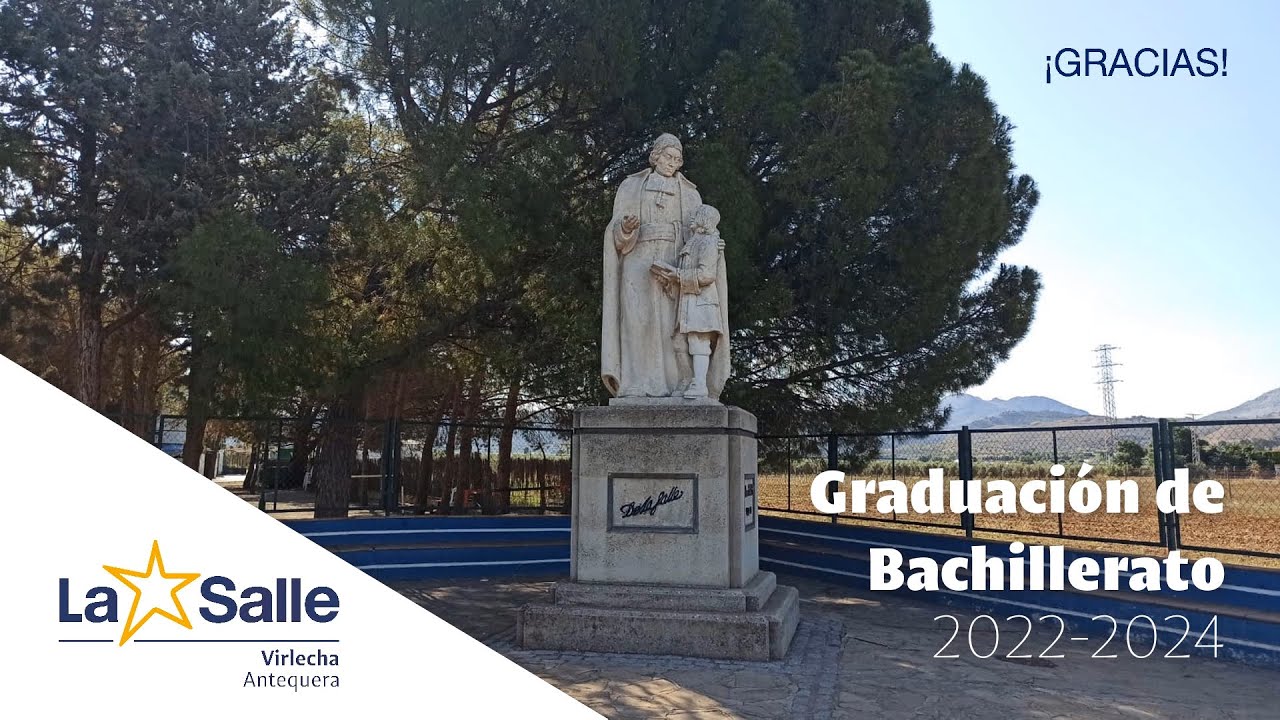Vídeo conmemorativo de la Promoción 22-24 de Bachillerato del Colegio La Salle Virlecha