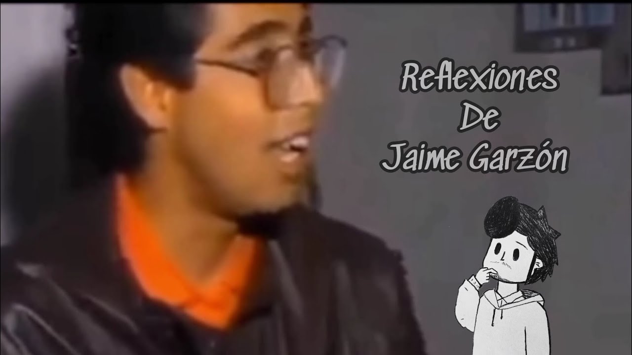 reflexiones/observaciones de Jaime Garzón (1960 - 1999) - periodista y político colombiano