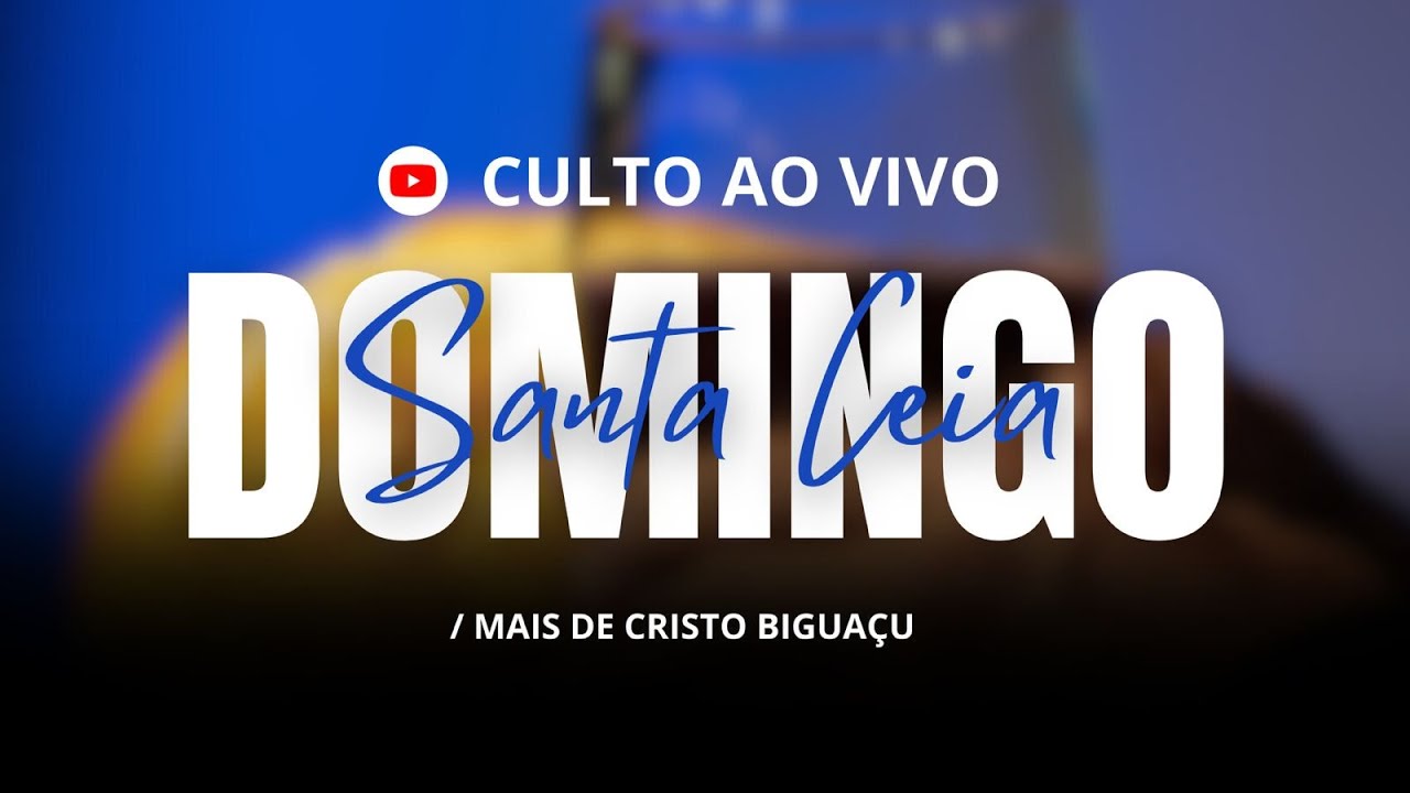 Culto de Santa Ceia Ao Vivo - 9h - 08/02/2026