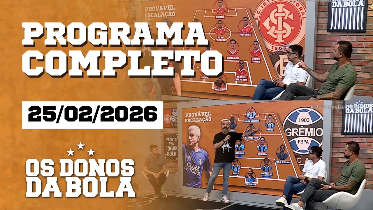 INTER VISITA REMO | GRÊMIO RECEBE ATLÉTICO-MG | SAÍDAS NO TRICOLOR | Os Donos da Bola RS |  25/02/26
