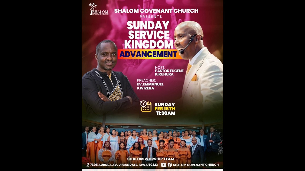 SHALOM COVENANT CHURCH// KINGDOM ADVANCEMENT WITH EV. EMMANUEL KWIZERA FEB 15th, 2026