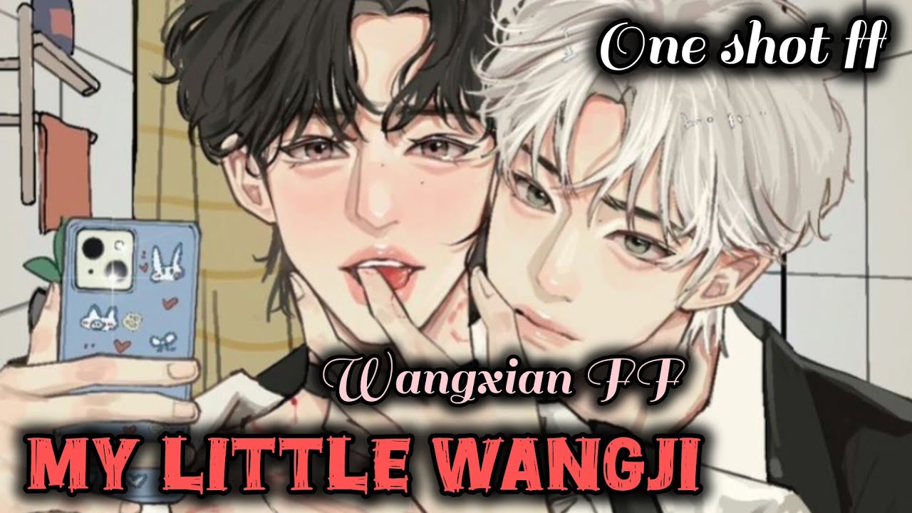 My little wangji [wangxian FF][one shot FF]#blstoryteller #weiying #lanzhan