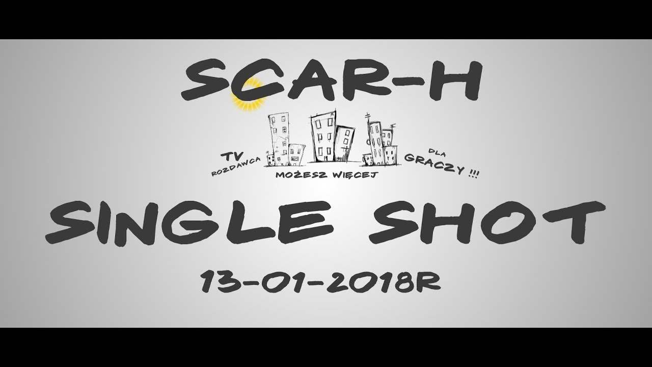 Single shot :D SCAR-H great weapon??? K/D 79-22