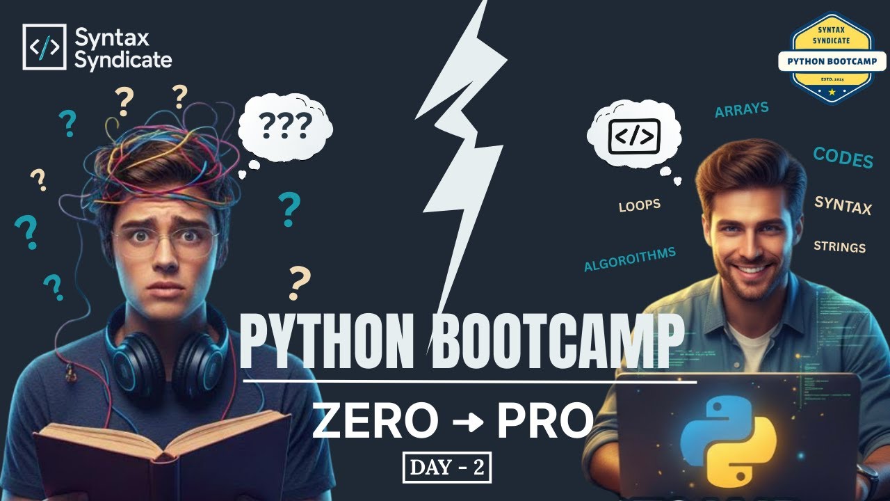 🔴DAY - 2 : PYTHON ZERO TO HERO | 12 - Day Python Bootcamp 🚀 | LIVE