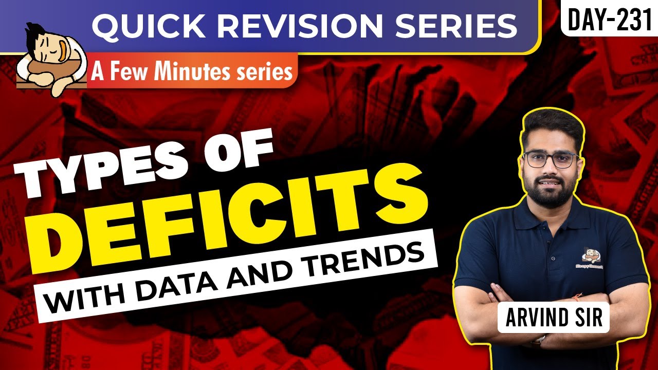 Types of Deficits || Important Trends || Economy by Arvind Sir