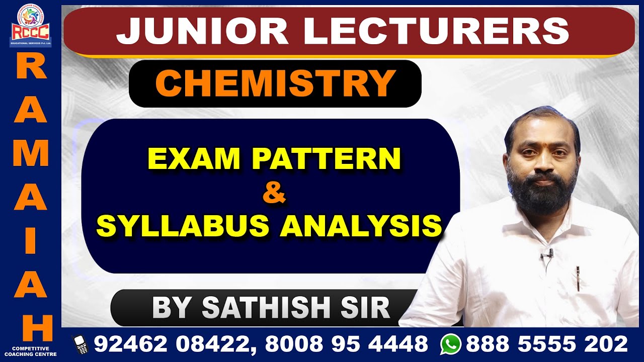 JUNIOR LECTURERS CHEMISTRY EXAM PATTERN & SYLLABUS ANALYSIS BY SATHISH SIR || RCCC