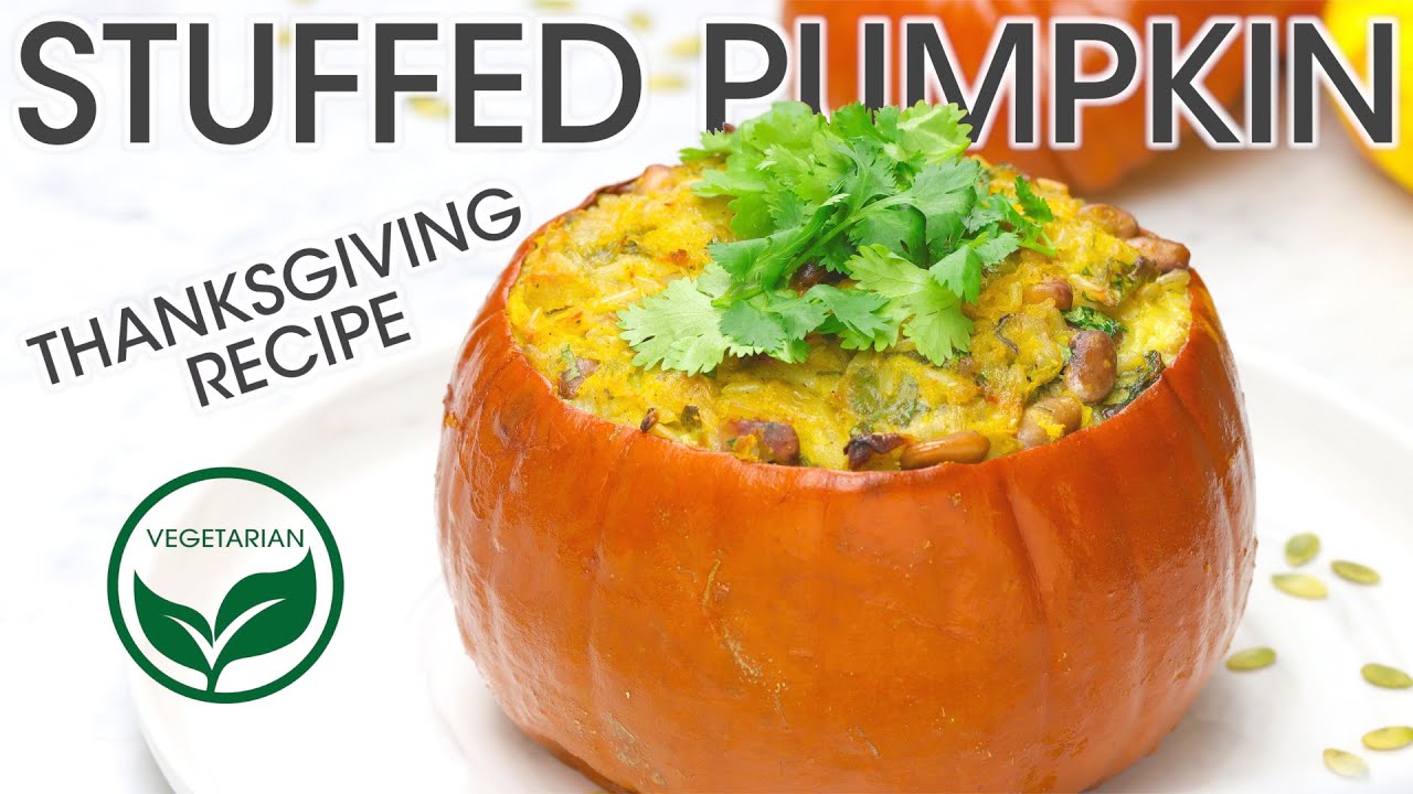 Tasty Roasted Stuffed Pumpkin: The Thanksgiving Recipe You Need To Try | How To Cuisine