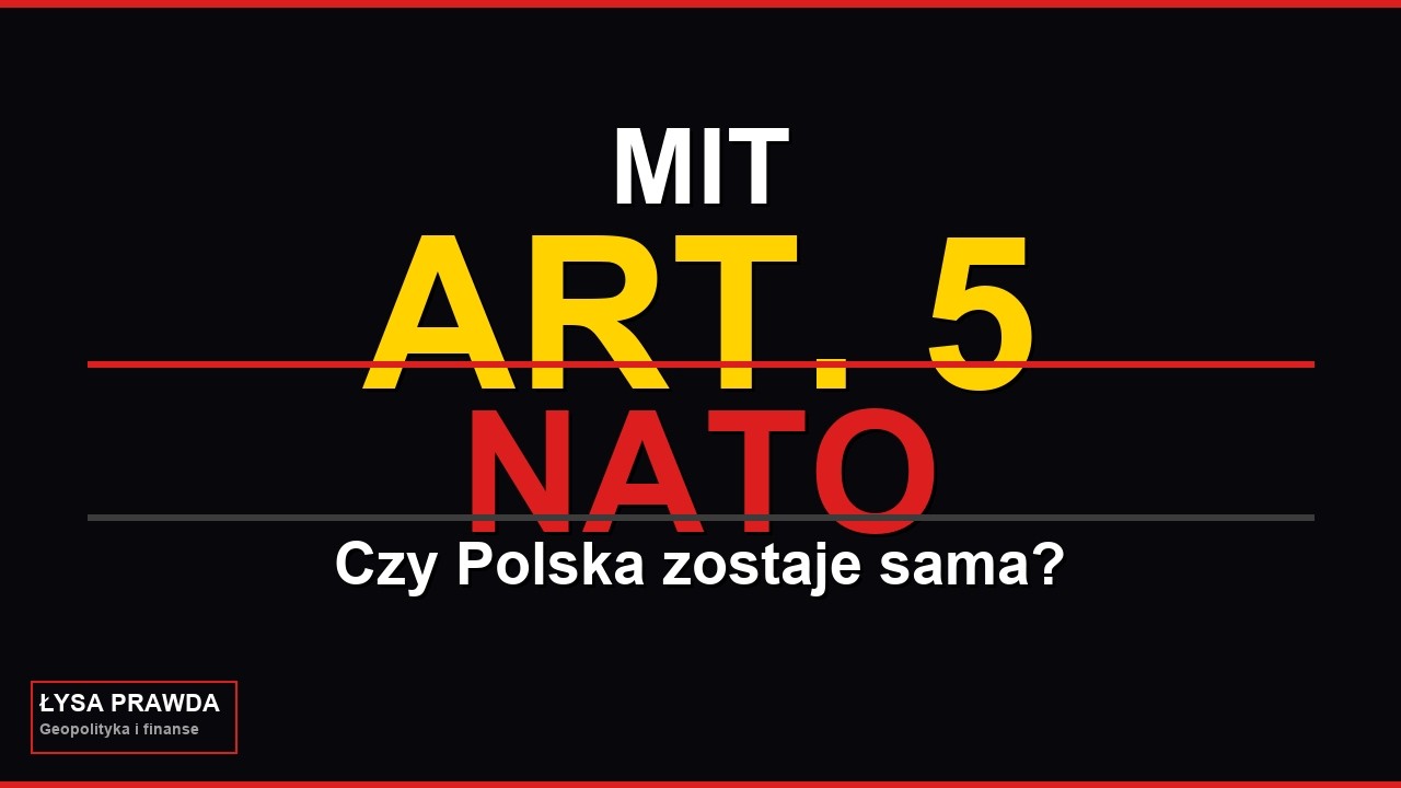 Mit artykułu 5. NATO.