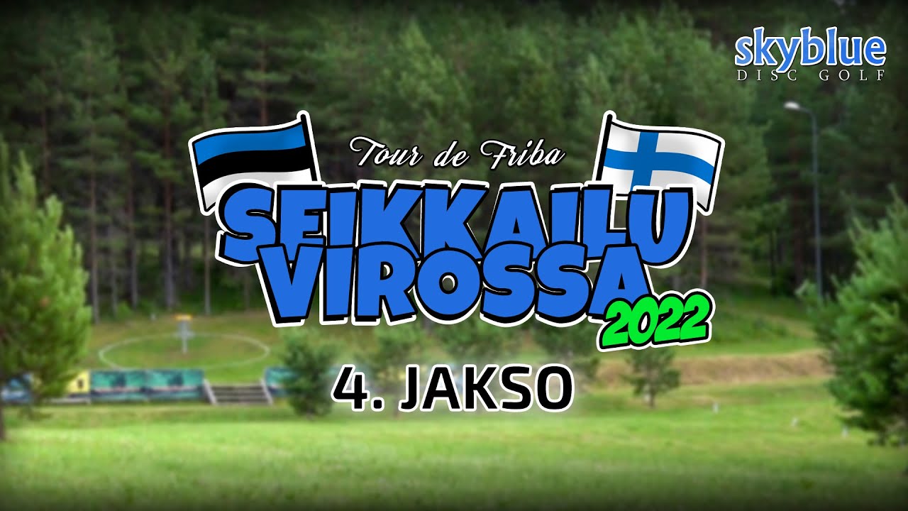 Tour de Friba: Seikkailu Virossa 2022, 4. jakso